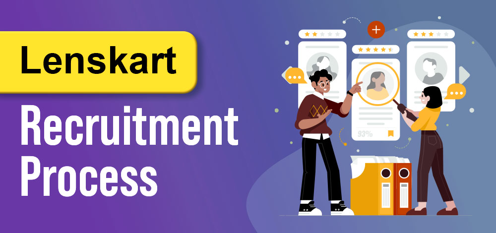 Lenskart Recruitment Process