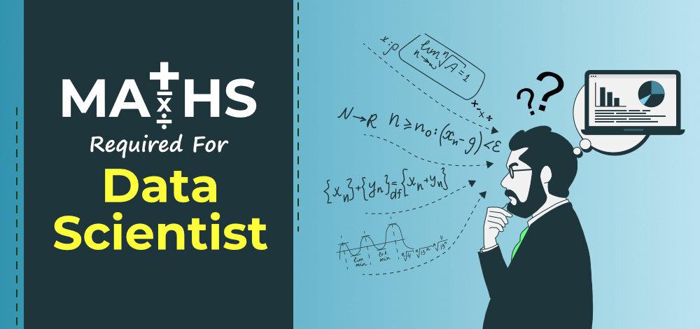 How Much Math Do You Need to Become a Data Scientist?