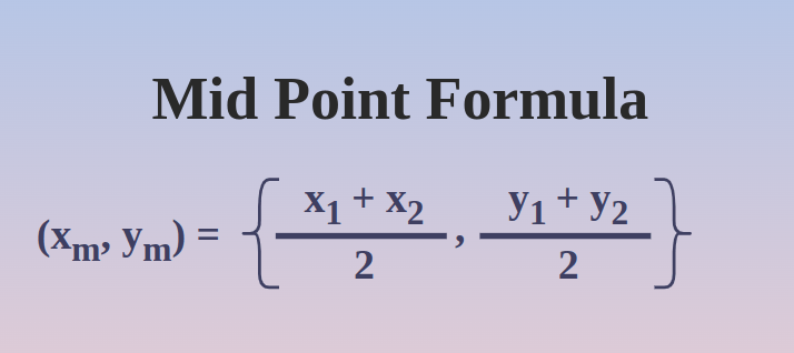 Mid Point Formula