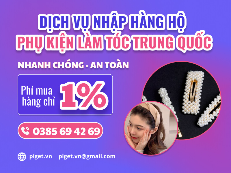 Nhập hàng phụ kiện làm tóc Trung Quốc