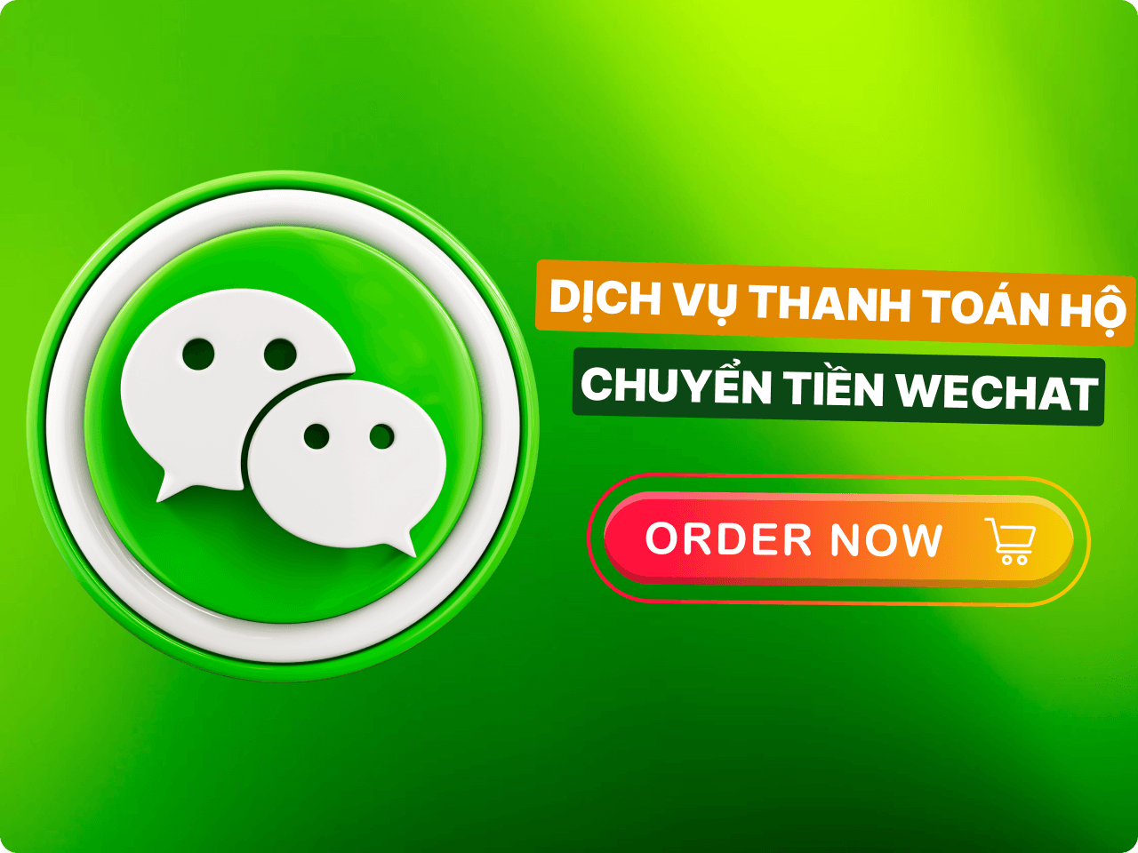 Dịch vụ thanh toán hộ wechat