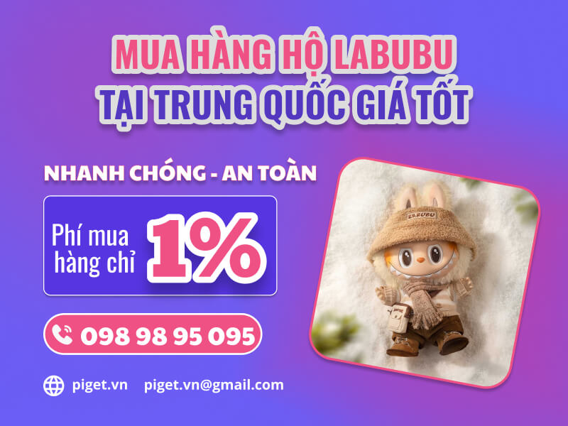 Mua hàng hộ Labubu giá sỉ Mua hàng hộ Labubu giá sỉ