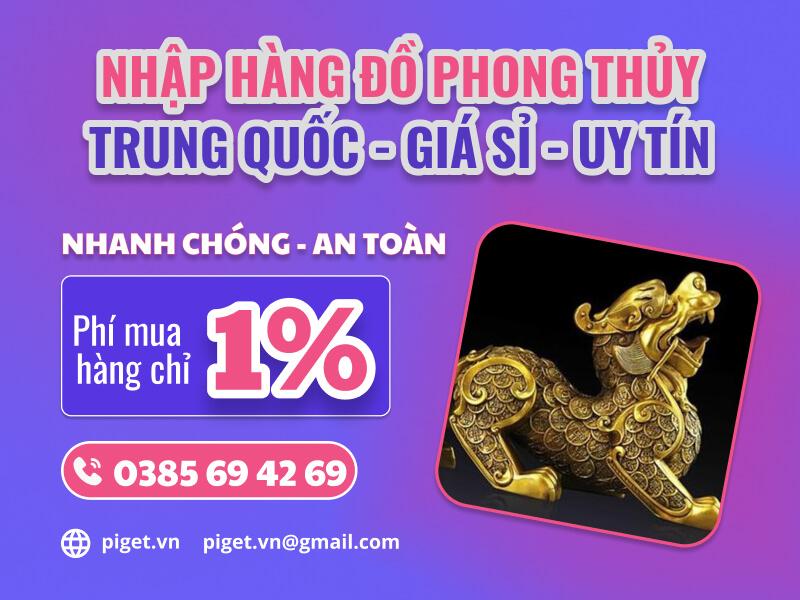 Dịch vụ nhập hàng đồ phong thủy Trung Quốc